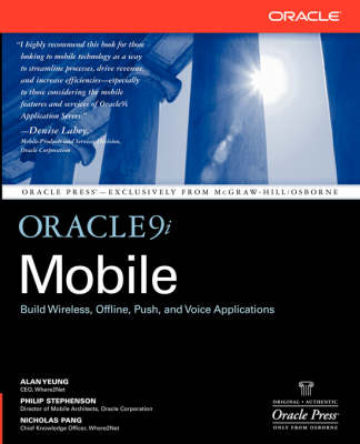 Oracle9i Mobile -  Nicholas Pang,  Philip Stephenson,  Alan C. Yeung