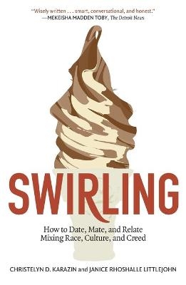 Swirling - Christelyn D Karazin, Janice Rhoshalle Littlejohn