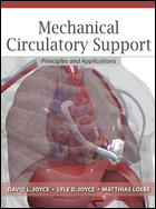 Mechanical Circulatory Support: Principles and Applications -  David L. Joyce,  Lyle D. Joyce,  Matthias Locke