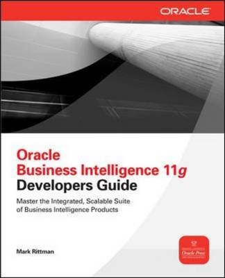 Oracle Business Intelligence 11g Developers Guide -  Mark Rittman