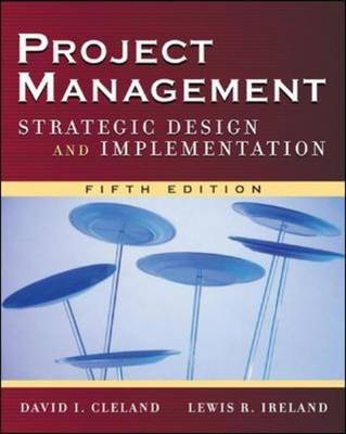 Project Management -  David L. Cleland,  Lewis R. Ireland