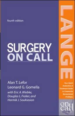 Surgery On Call, Fourth Edition -  Douglas L. Fraker,  Leonard G. Gomella,  Alan T. Lefor,  Eric A. Wiebke