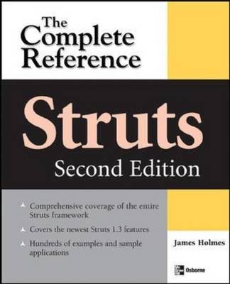 Struts: The Complete Reference, 2nd Edition -  James Holmes