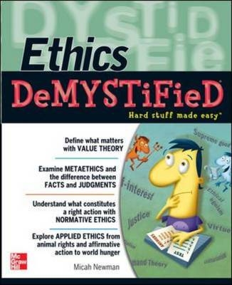 Ethics DeMYSTiFieD -  Micah Newman