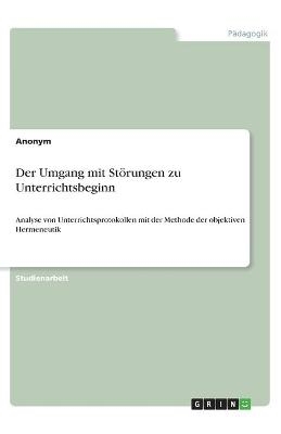 Der Umgang mit StÃ¶rungen zu Unterrichtsbeginn -  Anonymous