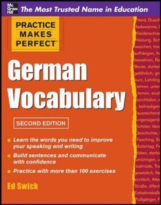 Practice Makes Perfect German Vocabulary -  Ed Swick