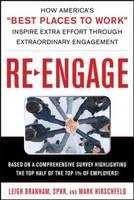 Re-Engage: How America's Best Places to Work Inspire Extra Effort in Extraordinary Times -  Leigh Branham,  Mark Hirschfeld