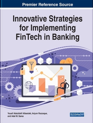 Innovative Strategies for Implementing FinTech in Banking - 