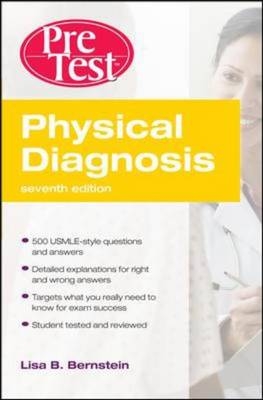 Physical Diagnosis PreTest Self Assessment and Review, Seventh Edition -  Lisa Bernstein