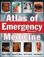 Atlas of Emergency Medicine, Third Edition -  Kevin Knoop,  Lawrence Stack,  Alan Storrow,  R. Jason Thurman