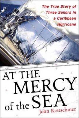 At the Mercy of the Sea -  John Kretschmer