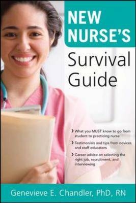 New Nurse's Survival Guide -  Genevieve Chandler