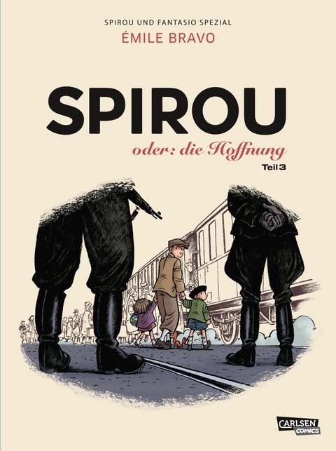 Spirou und Fantasio Spezial 34: Spirou oder: die Hoffnung 3 - Émile Bravo