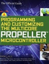Programming and Customizing the Multicore Propeller Microcontroller: The Official Guide -  Parallax