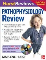 Hurst Reviews Pathophysiology Review -  Marlene Hurst