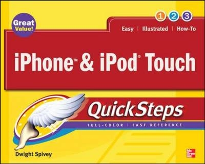iPhone & iPod touch QuickSteps -  Dwight Spivey