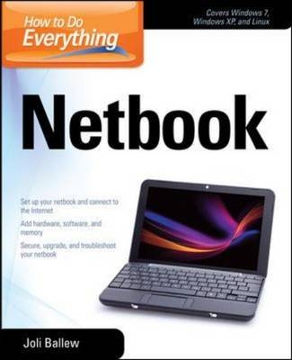 How to Do Everything Netbook -  Joli Ballew