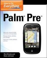 How to Do Everything Palm Pre -  Rick Broida,  Dave Johnson
