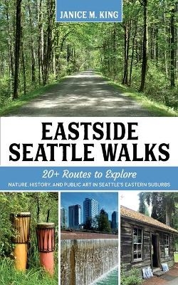 Eastside Seattle Walks - Janice M King