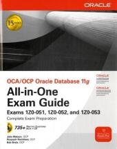 OCA/OCP Oracle Database 11g All-in-One Exam Guide -  Bob Bryla,  Roopesh Ramklass,  John Watson