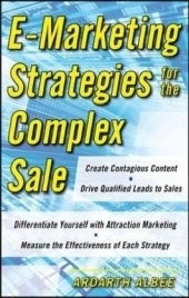 eMarketing Strategies for the Complex Sale -  Ardath Albee