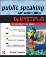 Public Speaking and Presentations Demystified -  Melody Templeton