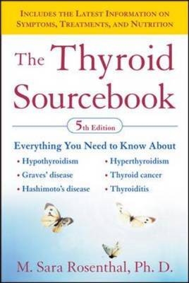 Thyroid Sourcebook (5th Edition) -  M. Sara Rosenthal