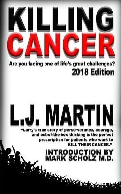 Killing Cancer - L J Martin