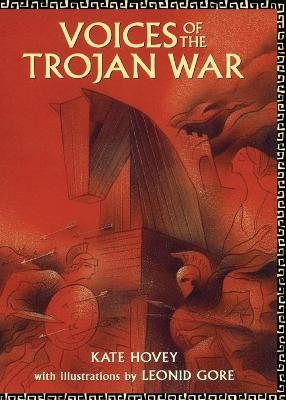 Voices of the Trojan War - Kate Hovey