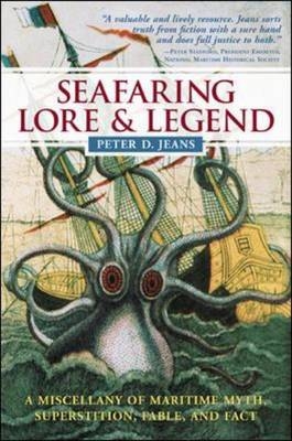 Seafaring Lore and Legend -  Peter D. Jeans