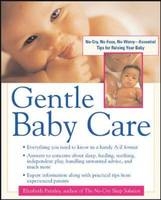 Gentle Baby Care -  Elizabeth Pantley