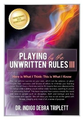 Playing by the Unwritten Rules - Indigo Debra Triplett