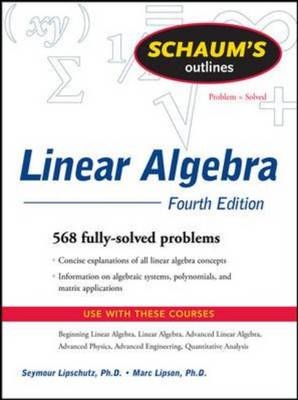 Schaum's Outline of Linear Algebra Fourth Edition -  Seymour Lipschutz,  Marc Lipson