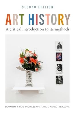 Art History - Dorothy Price, Michael Hatt, Charlotte Klonk