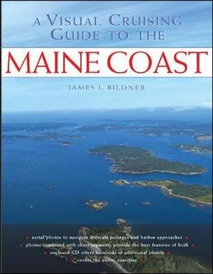 Visual Cruising Guide to the Maine Coast -  James L. Bildner