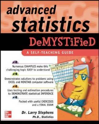 Advanced Statistics Demystified -  Larry J. Stephens