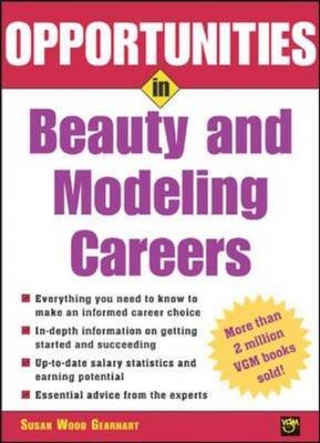 Opportunities in Beauty and Modeling Careers -  Susan Wood Gearhart