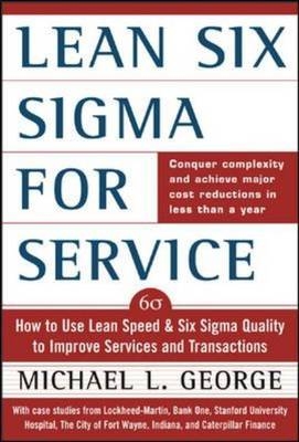 Lean Six Sigma for Service (PB) -  Michael L. George