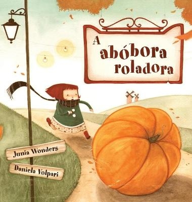 A abÃ³bora roladora - Junia Wonders