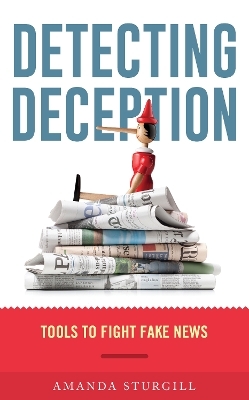 Detecting Deception - Amanda Sturgill