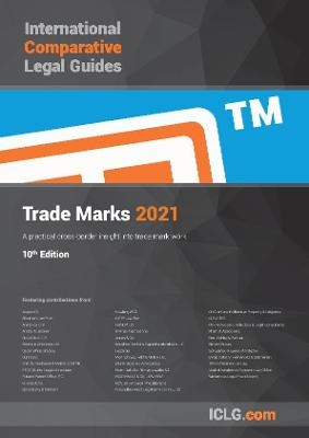 International Comparative Legal Guide - Trade Marks 2021 - 