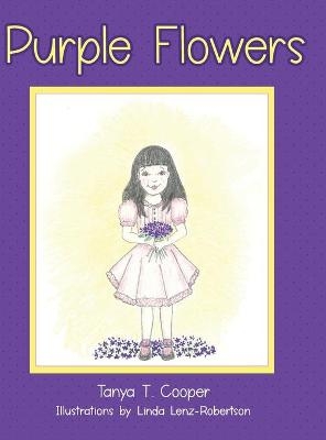 Purple Flowers - Tanya T Cooper