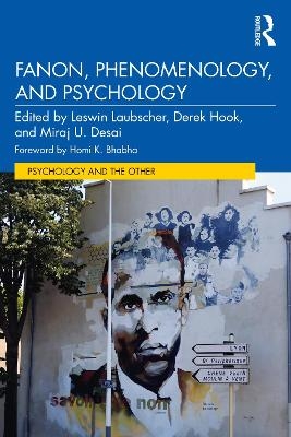 Fanon, Phenomenology, and Psychology - 