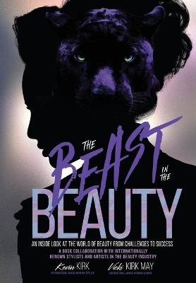 The Beast in the Beauty - Vicki Kirk May, Kevin Kirk