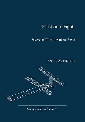 Feasts and Fights - Anthony Spalinger