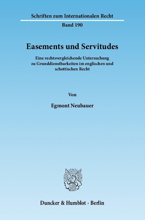 Easements und Servitudes. -  Egmont Neubauer