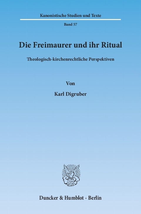 Die Freimaurer und ihr Ritual. -  Karl Digruber