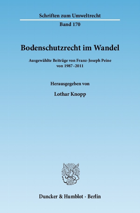 Bodenschutzrecht im Wandel. -  Franz-Joseph Peine