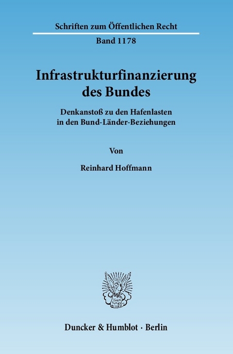 Infrastrukturfinanzierung des Bundes. -  Reinhard Hoffmann