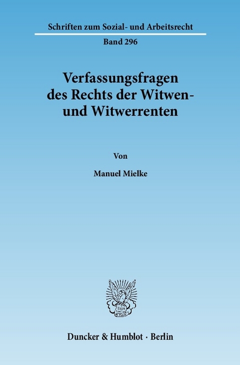 Verfassungsfragen des Rechts der Witwen- und Witwerrenten. -  Manuel Mielke